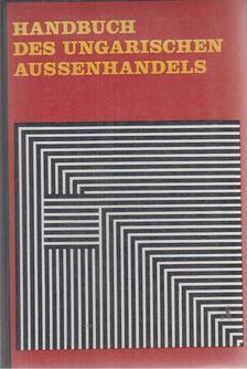 Handbuch des ungarischen Aussenhandels [antikvár]