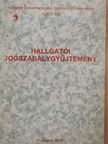Hallgatói jogszabálygyűjtemény [antikvár]