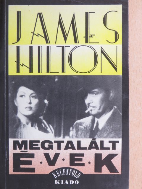 James Hilton - Megtalált évek [antikvár]