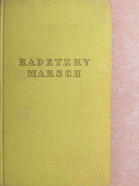 Joseph Roth - Radetzkymarsch [antikvár]