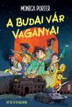 Monica Porter - A budai vár Vagányai [eKönyv: epub, mobi]