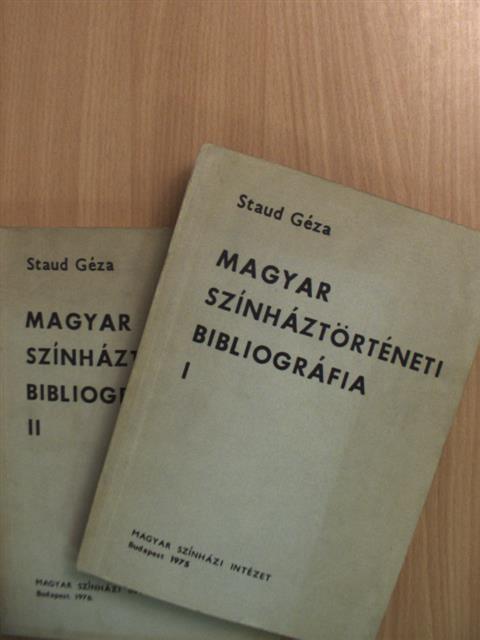 Staud Géza - Magyar színháztörténeti bibliográfia I-II. [antikvár]