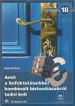 Németh Géza - Amit a befektetésekkel kombinált biztosításokról tudni kell [antikvár]