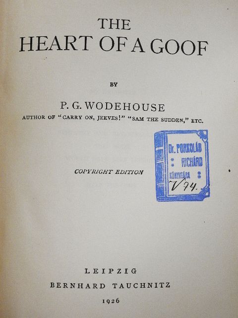 P. G. Wodehouse - The Heart of a Goof [antikvár]
