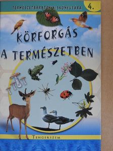 Kiss Bitay Éva - Körforgás a természetben [antikvár]