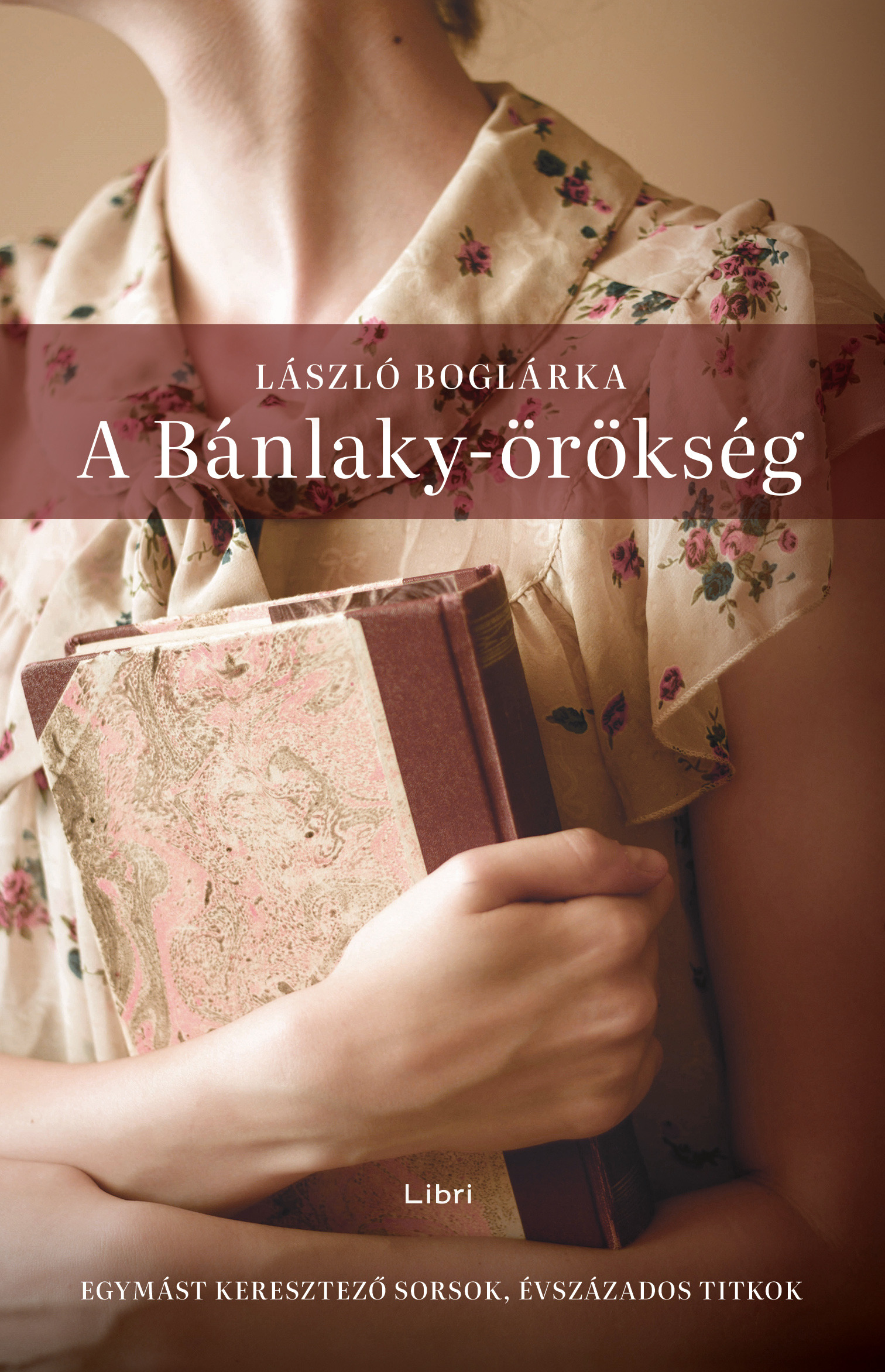 László Boglárka - A Bánlaky-örökség [eKönyv: epub, mobi]