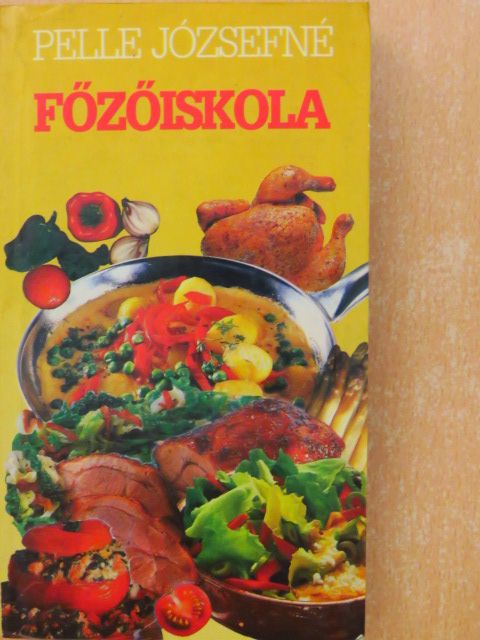 Pelle Józsefné - Főzőiskola [antikvár]