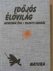 Herczegh Éva - Időjós élővilág [antikvár]