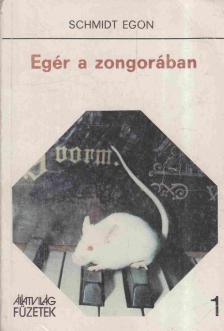 Schmidt Egon - Egér a zongorában [antikvár]