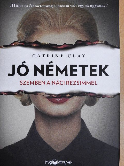 Catrine Clay - Jó németek [antikvár]