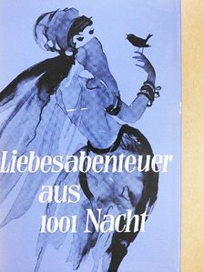 Liebesabenteuer aus 1001 Nacht [antikvár]