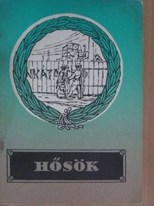 Hámori Ottó - Hősök [antikvár]