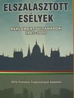 Antalóczy Tímea - Elszalasztott esélyek [antikvár]