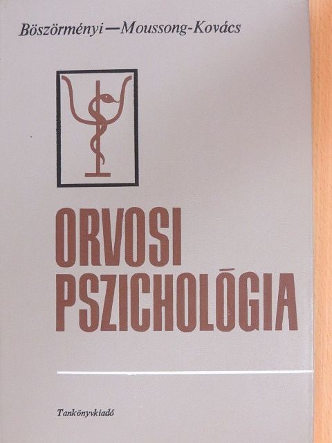 Dr. Böszörményi Zoltán - Orvosi pszichológia [antikvár]