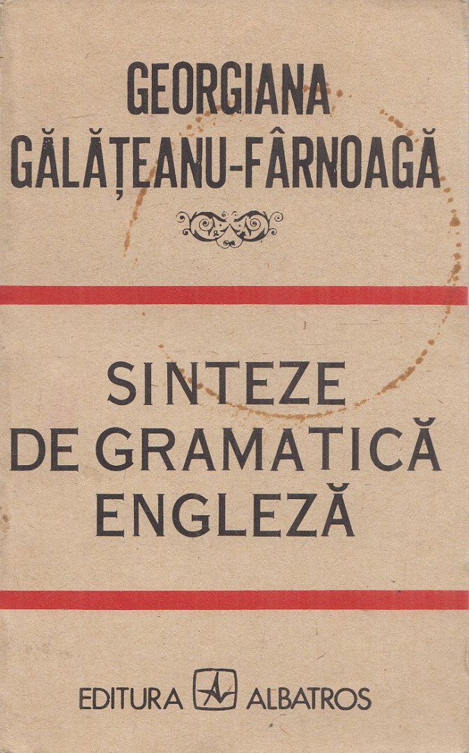 Georgiana Galateanu-Farnoaga - Sinteze de gramatica engleza [antikvár]