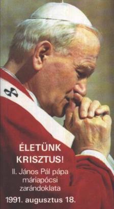 Életünk Krisztus! [antikvár]