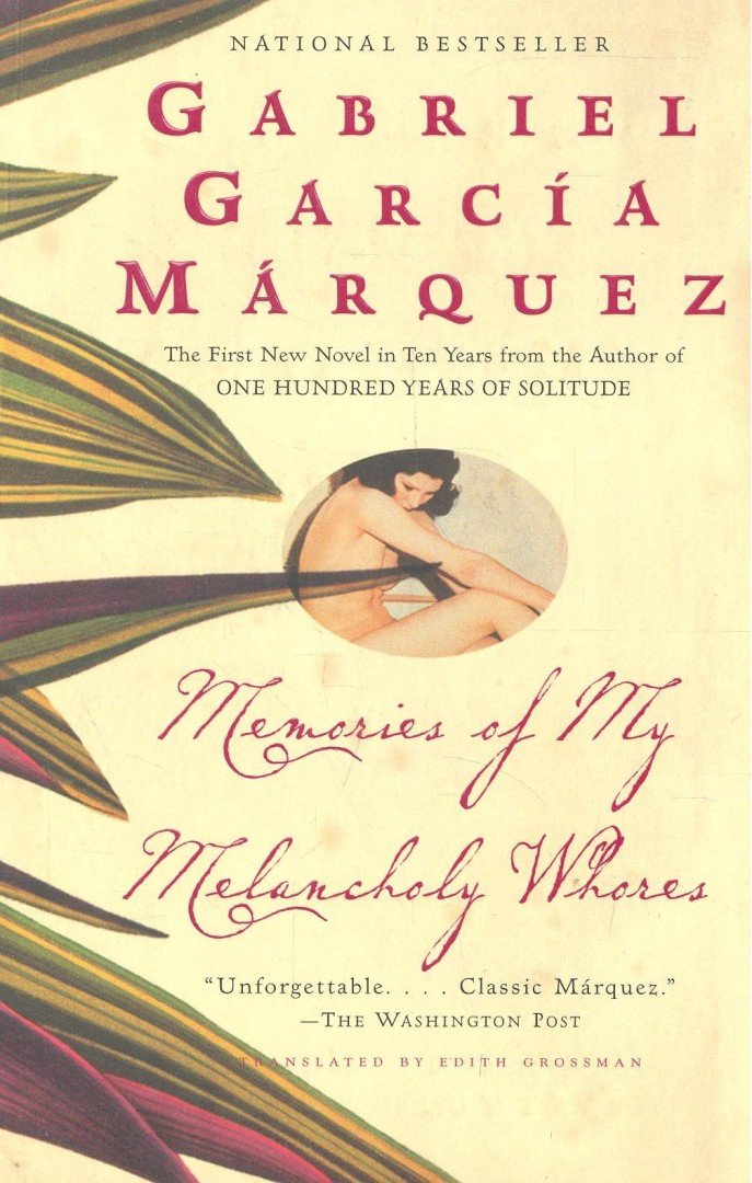 Gabriel García Márquez - Memories of My Melancholy Whores [antikvár]