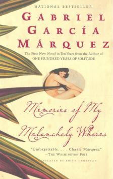 Gabriel García Márquez - Memories of My Melancholy Whores [antikvár]