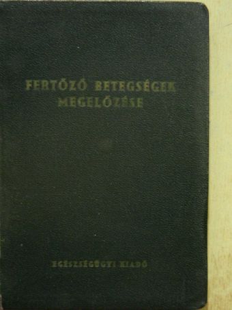 Fertőző betegségek megelőzése [antikvár]