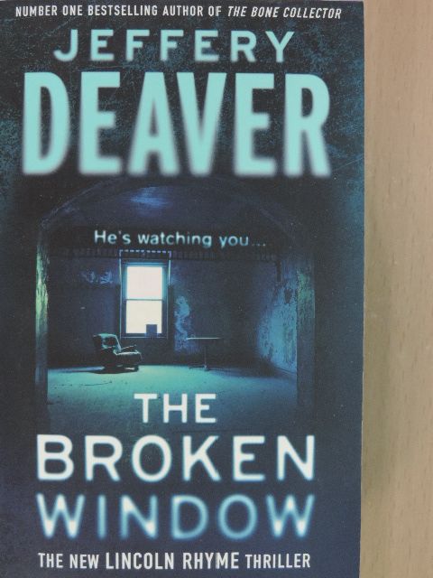 Jeffery Deaver - The Broken Window [antikvár]