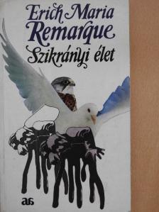 Erich Maria Remarque - Szikrányi élet [antikvár]
