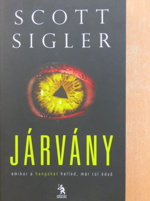 Scott Sigler - Járvány [antikvár]