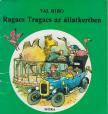 BIRO, VAL - Ragacs Tragacs az állatkertben [antikvár]
