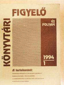 Berke Barnabásné - Könyvtári figyelő 1994/1. [antikvár]