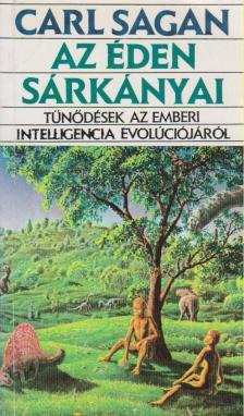 Carl Sagan - Az éden sárkányai [antikvár]