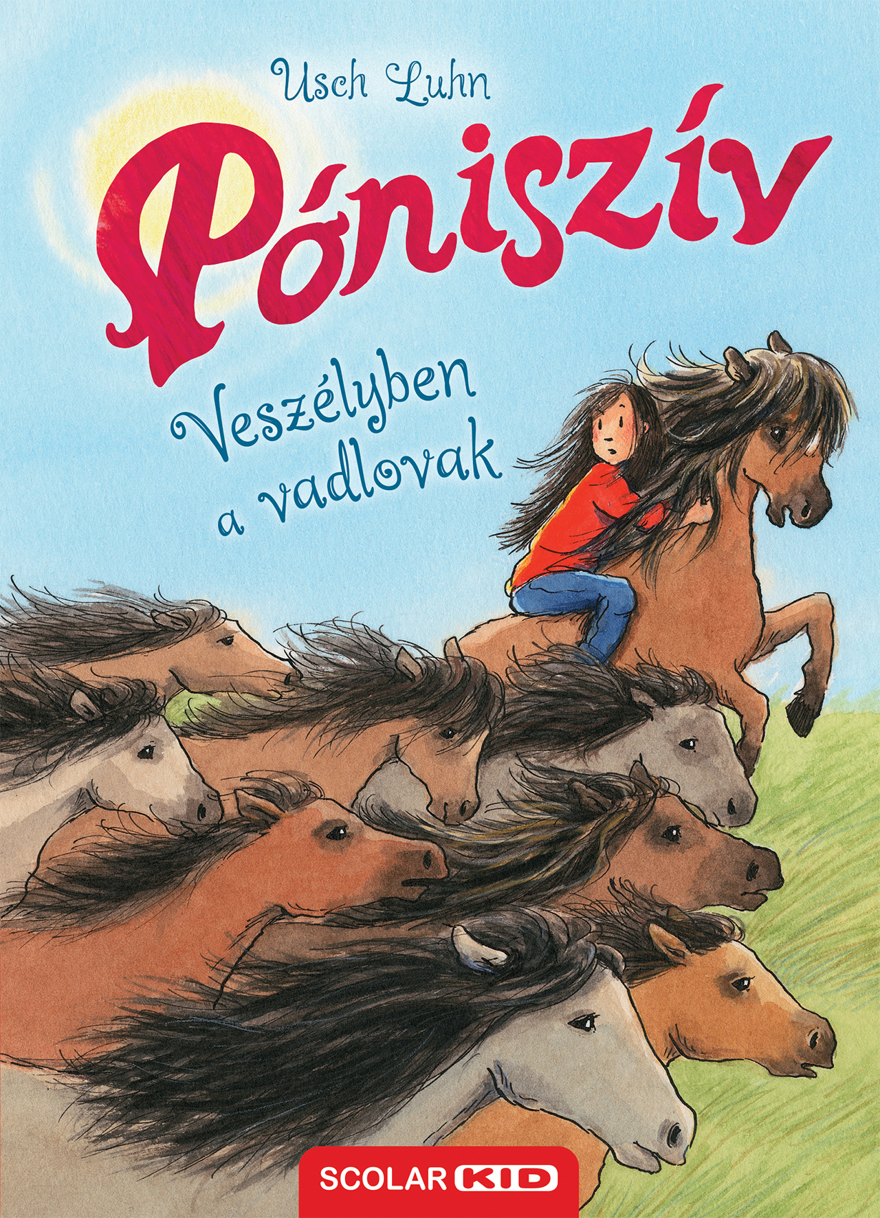 Usch Luhn - Veszélyben a vadlovak (Póniszív 19.)