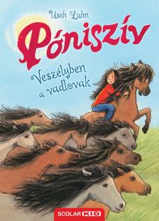 Usch Luhn - Veszélyben a vadlovak (Póniszív 19.)