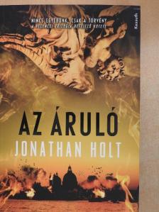 Jonathan Holt - Az áruló [antikvár]