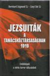 Bernhard Zsigmond SJ, Lányi Ede SJ - Jezsuiták a tanácsköztársaságban 1919 [antikvár]