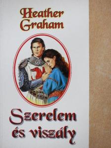Heather Graham - Szerelem és viszály [antikvár]