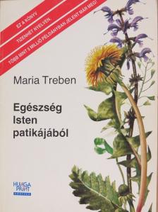 Maria Treben - Egészség Isten patikájából [antikvár]