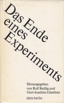 Rolf Reißig, Gert-Joachim Glaeßner - Das Ende eines Experiments [antikvár]