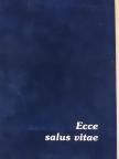 Fodor István - Ecce salus vitae: Íme az élet üdve-A Gizella kereszt (dedikált példány) [antikvár]