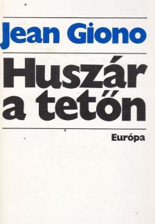 GIONO, JEAN - Huszár a tetőn [antikvár]