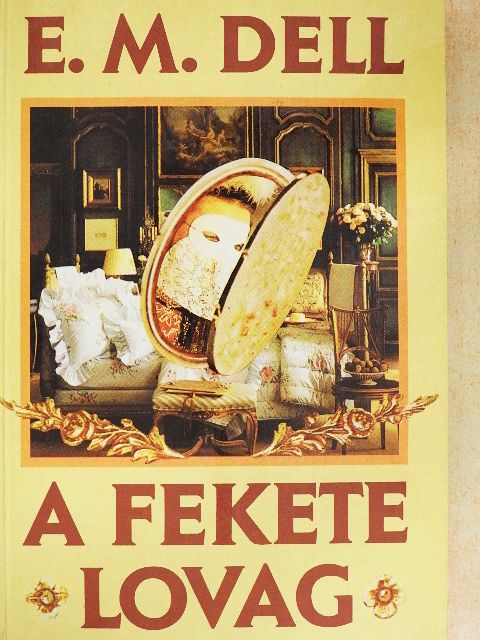 E. M. Dell - A fekete lovag [antikvár]