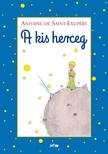 ANTOINE DE SAINT-EXUPÉRY - A kis herceg