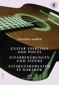 SZENDREY - KARPER - GITÁRGYAKORLATOK ÉS DARABOK 8