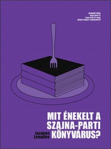 Remisovszky Mátyás - Mit énekelt a Szajna-parti könyvárus? [eKönyv: epub, mobi]