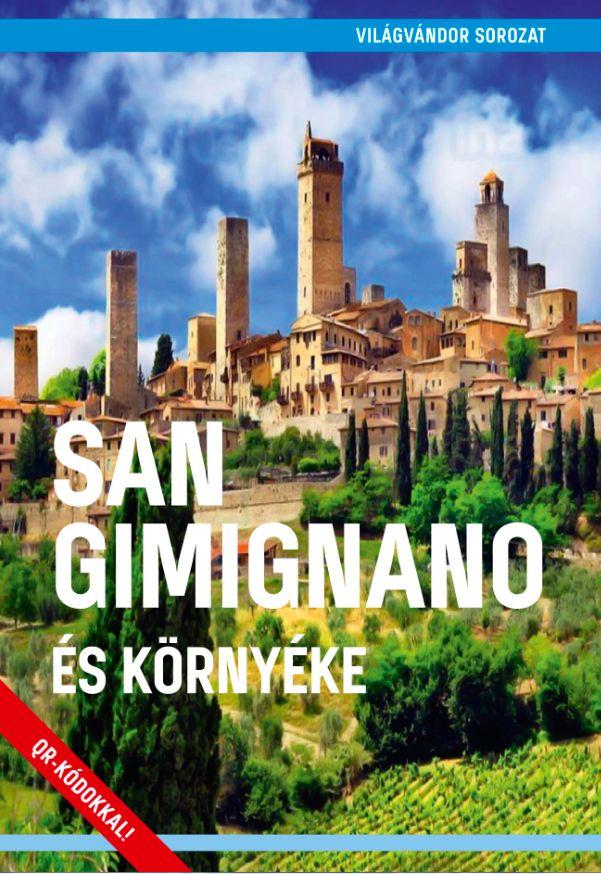 Juszt Róbert - San Gimignano és környéke