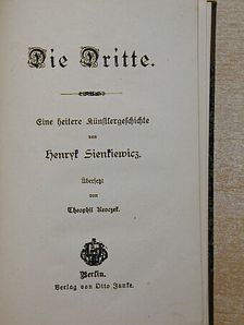 Henryk Sienkiewicz - Die Dritte (gótbetűs) [antikvár]