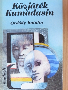 Ordódy Katalin - Közjáték Kumadasin [antikvár]