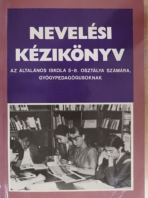 Forrai Mihály - Nevelési kézikönyv [antikvár]