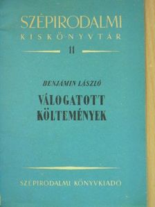 Benjámin László - Válogatott költemények [antikvár]