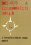 Infokommunikációs iránytű 1. [antikvár]