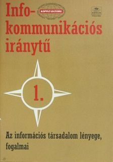 Infokommunikációs iránytű 1. [antikvár]