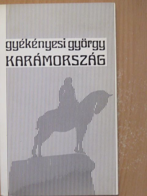 Gyékényesi György - Karámország [antikvár]